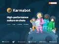 Karmabot Performance