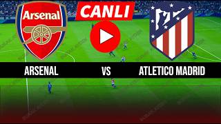 🔴 ARSENAL - ATLETİCO MADRİD MAÇI CANLI İZLE | eFootball 21 Türkçe Oyun