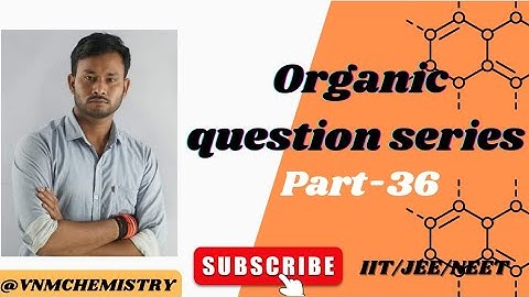 In the following sequence of reaction the (P) is .. JEE Mains 2021(online) 27th August morning shift