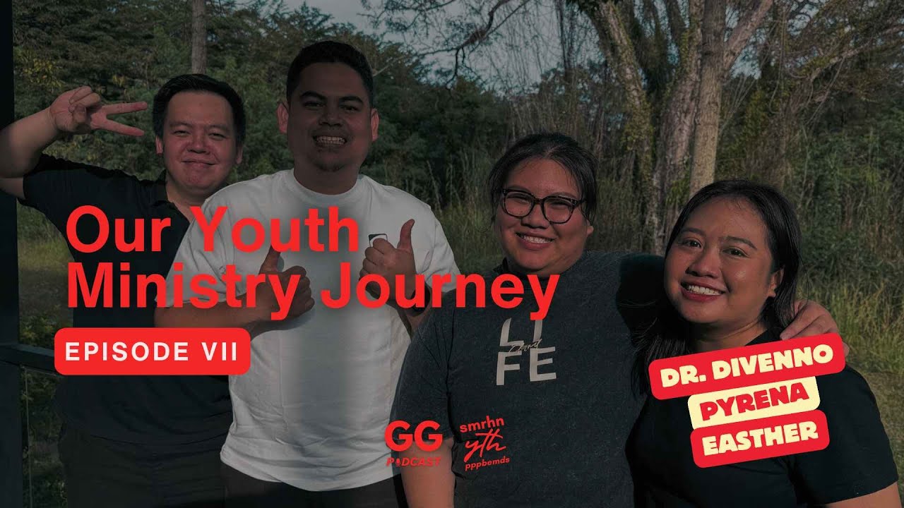 Auditing Our Youth Ministry Journey | Dr Divenno, Pyrena & Easther | GG Podcast Ep 7