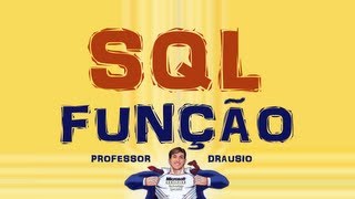 PD - Criar Função (Create Function) no SQL Server 2008 - Função Zeros na Esquerda