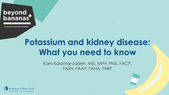 Webinar: Potassium and Kidney Disease - What you need to know