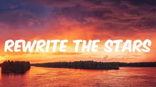 James Arthur - Rewrite The Stars (Lyrics)