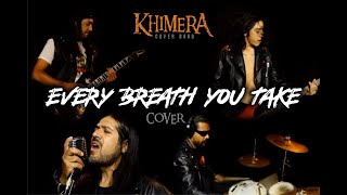Every Breath You Take - The Police (Rock Cover by Khimera Cover Band)
