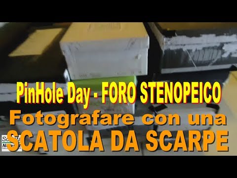 Pinhole Day: come realizzare fotografie con una scatola da scarpe. Il foro stenopeico