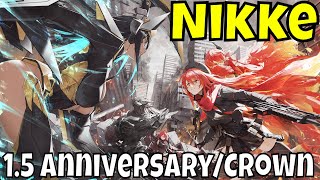 Goddess of Victory: Nikke - Last Kingdom Update/Let's Get That Crown!/1st Anniversary