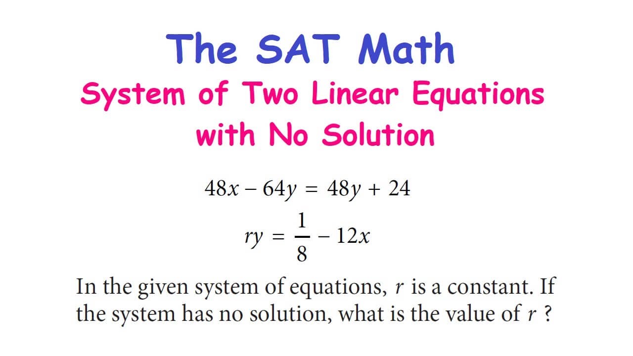 The SAT Math - System of Two Linear Equations with No Solution - YouTube