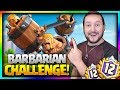 12 WINS BARBARIAN BARREL CHALLENGE!! - NEW CARD UNLOCKED! - Clash Royale Barbarian Barrel Gameplay