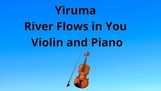 Yiruma - River Flows in You Violin and  Piano accompaniment- Sheet Music Scrolling