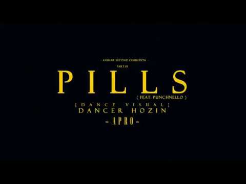 APRO - PILLS ( Feat. PUNCHNELLO ) [ HOZIN DANCE VISUAL ]