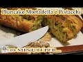 10 minuti per... Cucinare Pluncake mortadella e pistacchi