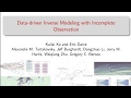 Data-Driven Inverse Modeling with Incomplete Observations by Kailai Xu