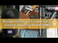 Review Vexilar C8 Corded Vacuum Cleaner,Powerful 600W 60KPa Lightweigh Vacuum Cleaner with LED,7M Co