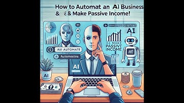 How to Automate an AI Business & Make Passive Income!