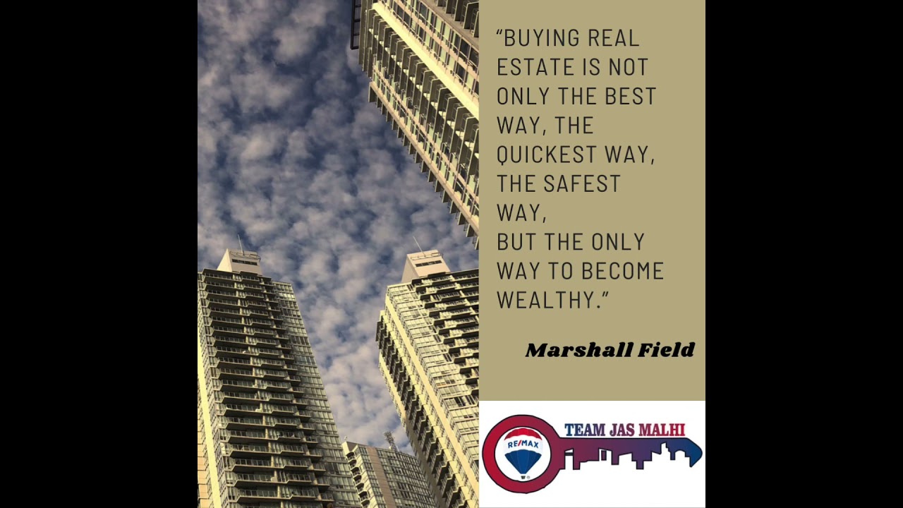 Real Estate Quotes | Team Jas Malhi
