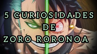 5 Curiosidades de Roronoa Zoro
