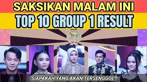 SAKSIKAN MALAM PENENTUAN GROUP 1 RESULT TOP 10 BESAR DANGDUT ACADEMY 7 