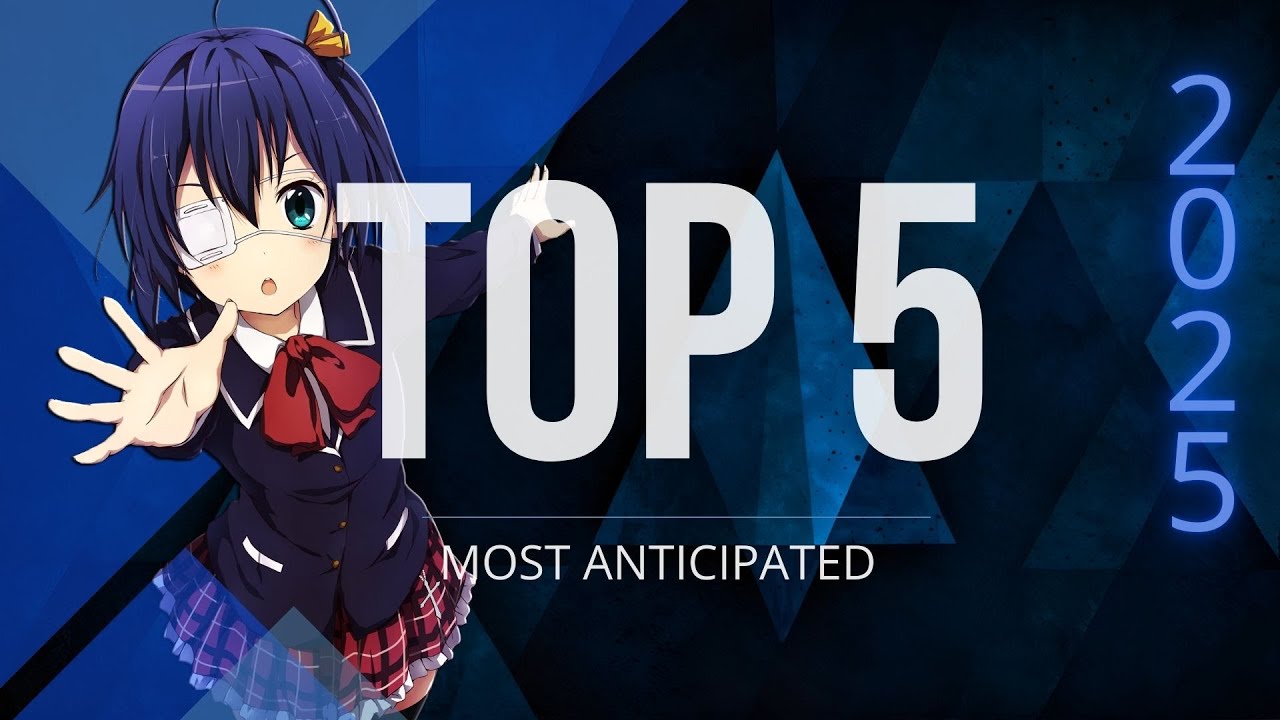 Top 5 Most Anticipated Anime of 2025: Must-Watch Series Revealed! - YouTube