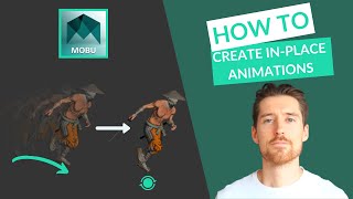 How to create an IN-PLACE animation in MOTIONBUILDER