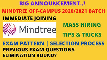 Mindtree Off-Campus 2020/2021 batch | Exam Pattern | Selection Process | Mass Hiring