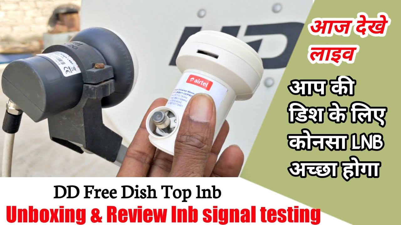 DD Free Dish Top lnb Unboxing & Review lnb signal testing YouTube