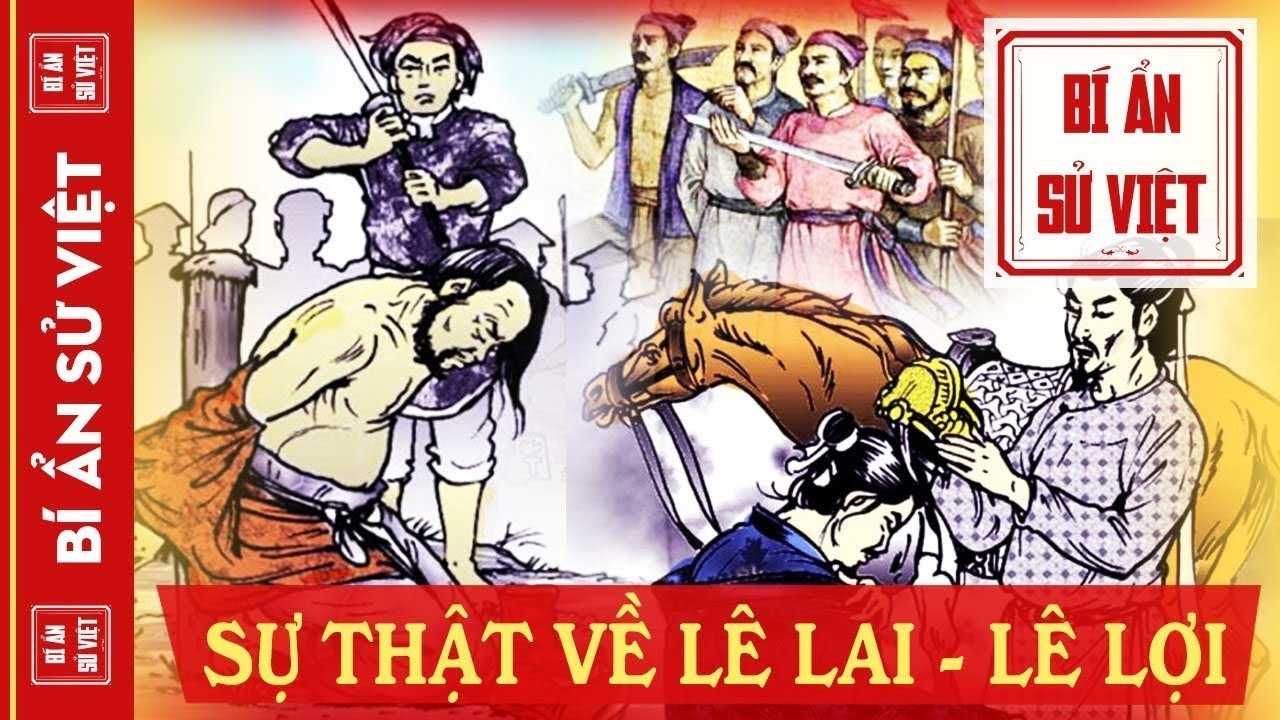 Sự Thật Về 'Lê Lai Cứu Chúa' Và Những Bất Đồng Về Cái Chết Của Lê Lai ...