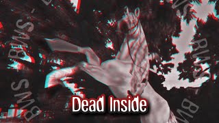 💜 [BWS] Dead Inside (YURI'S SPECIAL FULL MEP)