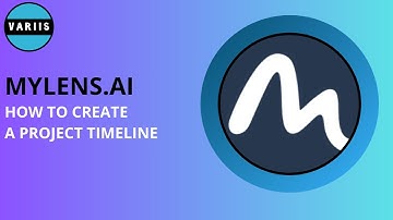 How to Create a Project Timeline with MYLENS.AI