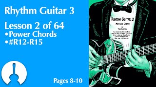 Rhythm Guitar 3, Lesson 2 | Moveable Power Chords (pages 8-10)