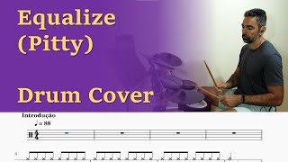 Equalize (Pitty) - Drum Cover