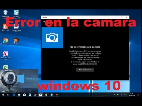Error En La Camara Windows 10 Solucion Error 0xa00f4244
