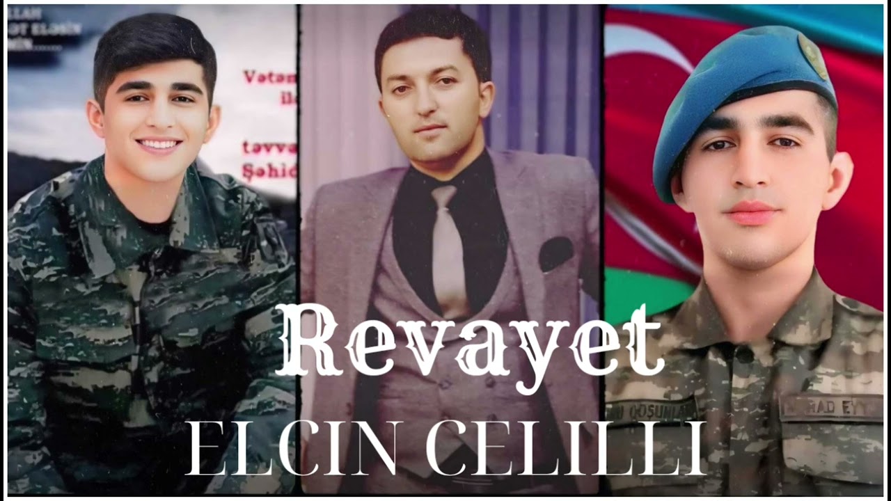 Elcin Celilli - Revayet (Şəhid Eyyubov Murad Xatirəsinə)