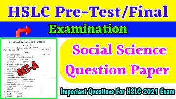 Pre-Final Social Science Question Paper | Important S.Science Questions For HSlC 2021 Exam | SEBA