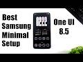 My Samsung One UI 8.5 Best Minimal Setup | Samsung Minimalist Setup 2026