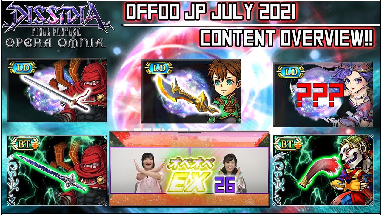 [DFFOO JP] July 2021 Content Overview! Gilgamesh getting a BT!!!