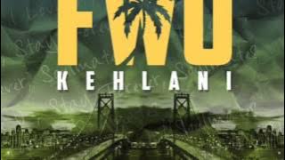 Kehlani - FWU Prod. By Swagg R'celious