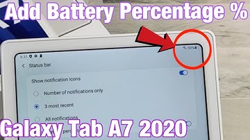 Galaxy Tab A7 2020: How to Add Battery Percentage %