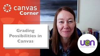 Canvas Corner: Grading Possibilities in Canvas