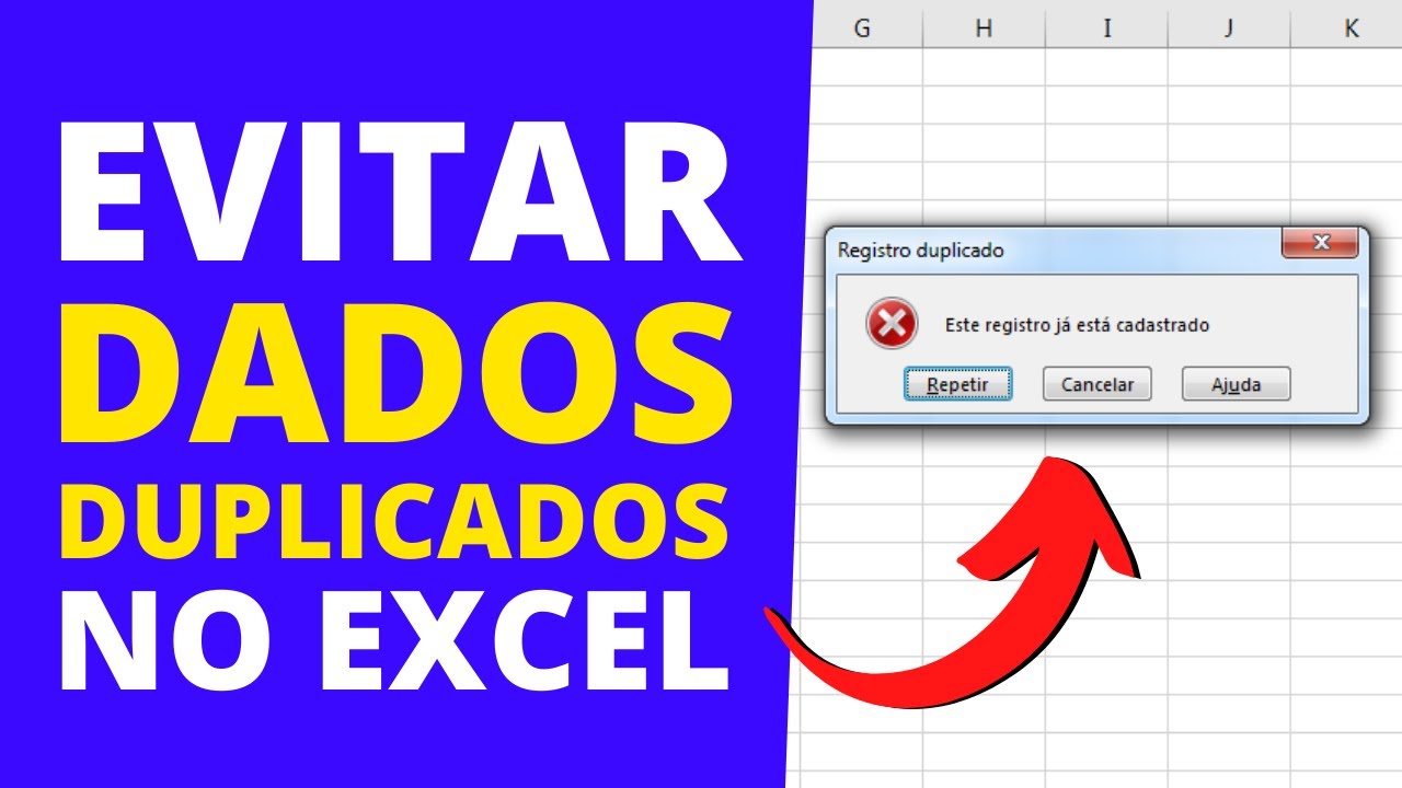 Como EVITAR Cadastro De VALORES DUPLICADOS No Excel YouTube