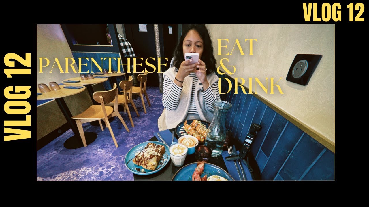 VLOG 12 - ON BRUNCH A PARENTHÈSE 🍳☕️🥓