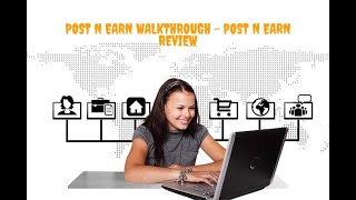 Post N Earn Walkthrough - Post N Earn Review