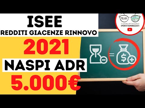 ISEE 2021 GIACENZE REDDITI RINNOVO RDC BONUS AIUTI + DISOCCUPATI 2021 FINO A 5000€ ADR