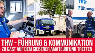 The THW (Federal Agency for Technical Relief) introduces itself. Visiting the Giessen Amateur Rad...