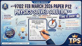 AS Level Physics 9702 | Feb March Paper 12 2026| Theory Paper | 2026 | Physics with TPS