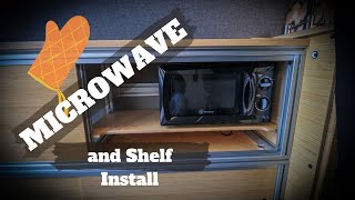 Shelf and Microwave Install - DIY Sprinter Camper Van