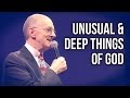 "Unusual & Deep Things of God" - Rev. Lee Stoneking