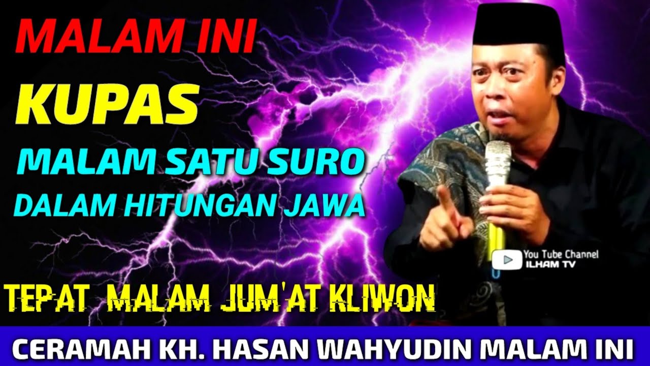 KH. HASAN WAHYUDIN TERBARU DI SUBANG | HITUNGAN JAWA MALAM SATU SURO