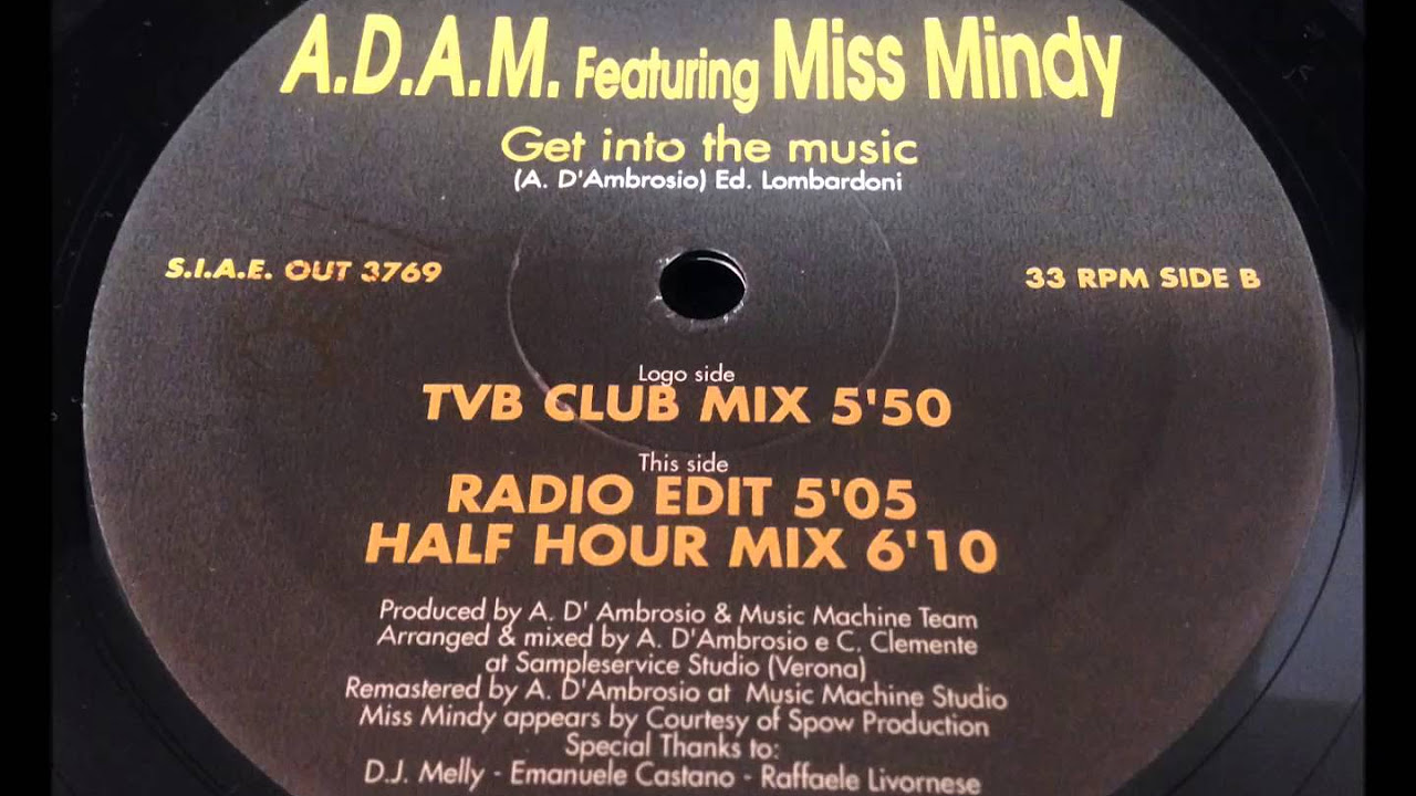 A.D.A.M. Featuring Miss Mindy - Get Into The Music