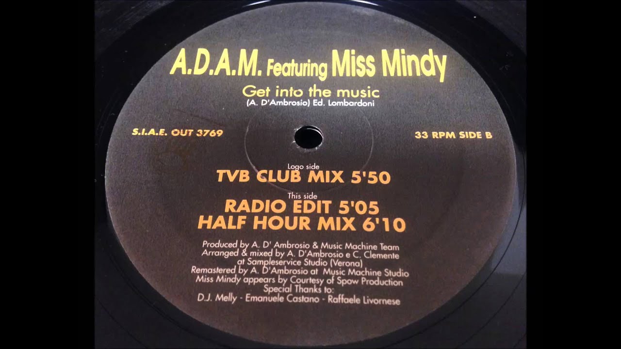 A.D.A.M. Featuring Miss Mindy - Get Into The Music