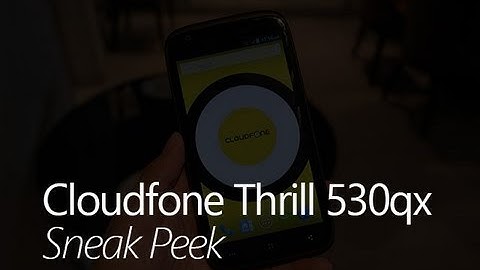 Cloudfone Thrill 530qx Sneak peek